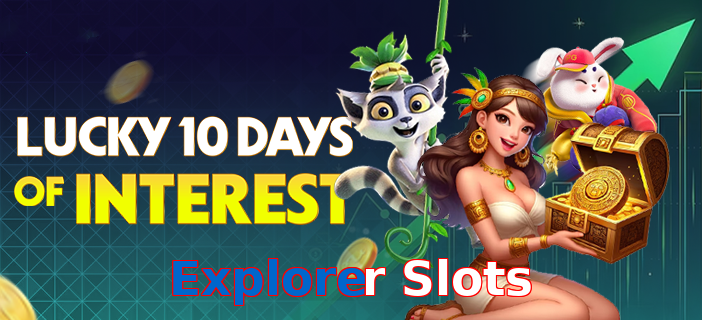 Explorer Slots